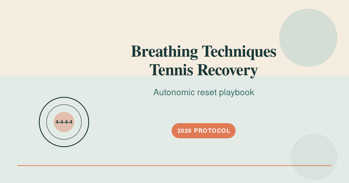 Featured image for breathing techniques tennis recovery — breathing techniques tennis recovery illustrated