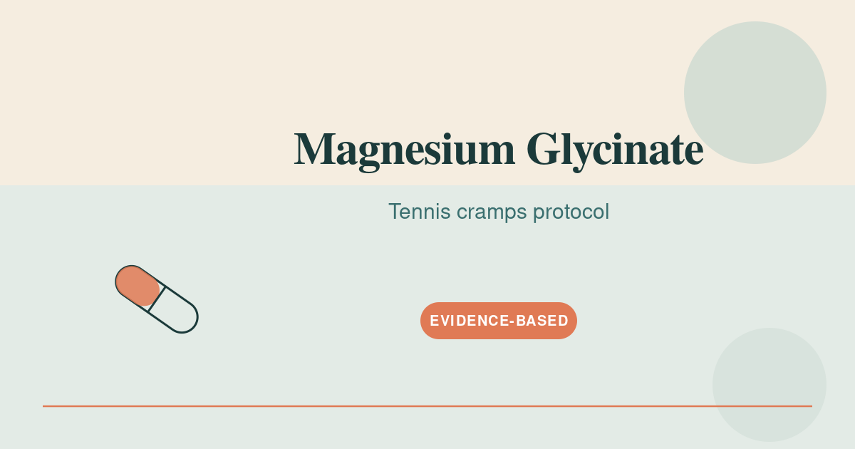 Featured image for magnesium glycinate tennis cramps — magnesium glycinate tennis cramps illustrated