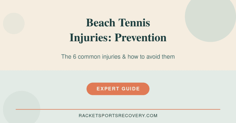 Featured image for Common Beach Tennis Injuries and How to Prevent Them (2026) — beach tennis injuries illustrated